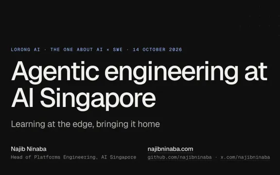 Title slide: Agentic engineering at AI Singapore. Learning at the edge, bringing it home.